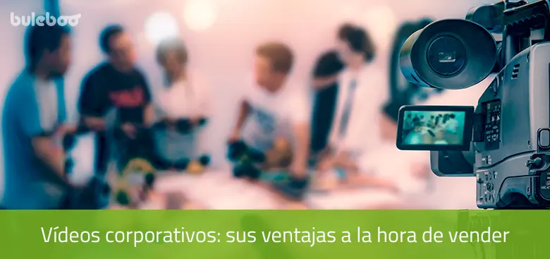 videos corporativos ventajas para vender.jpg